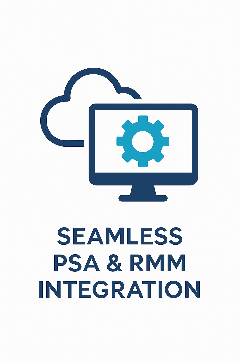 Seamless PSA & RMM Integration